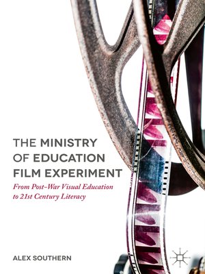 cover image of The Ministry of Education Film Experiment